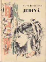 Klára Jarunková: Jediná